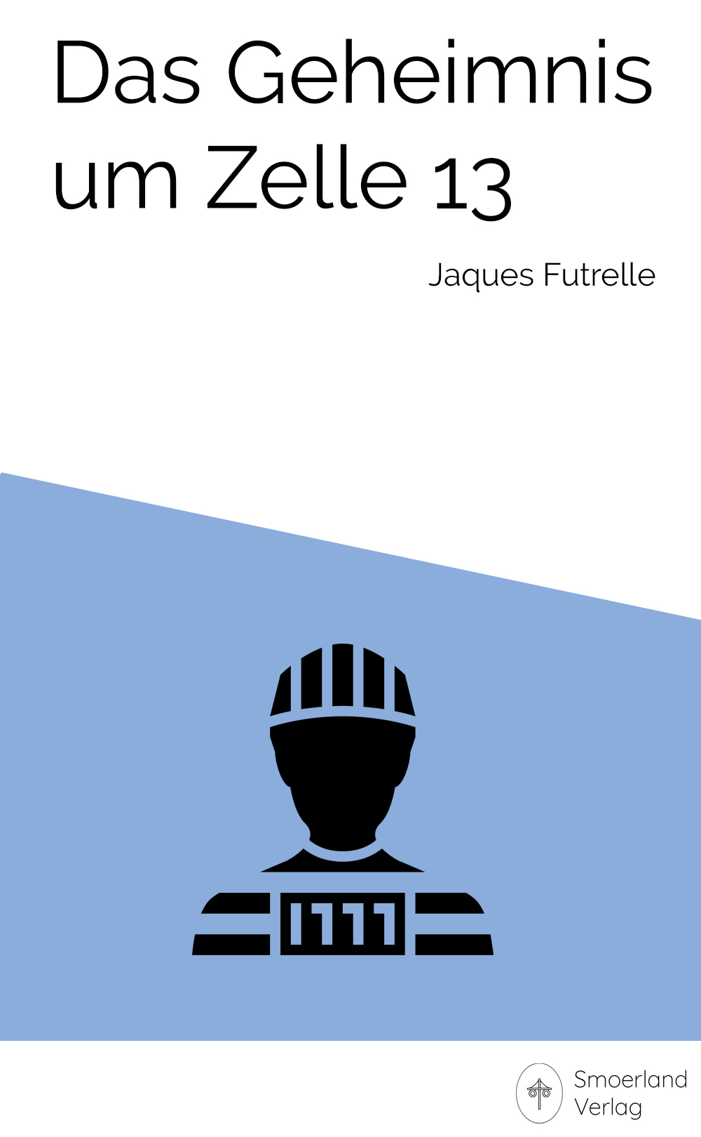 Buchcover: Das Geheimnis um Zelle 13